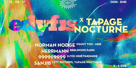 Edyfis x Tapage Nocturne w/ Norman Nodge, Herrmann, 999999999 live, Sanjib