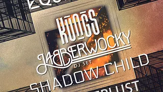 EQUINOXE x WANDERLUST x KUNGS x SHADOW CHILD x JABBERWOCKY