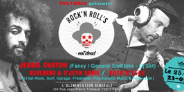 Rock'N'Roll's Not Dead ! Dj's sets : Jessie Chaton / Kevlarrr & D'jeyn Genie / Rockin'Leax