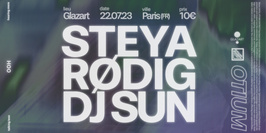 OTIUM : STEYA, RØDIG & DJ SUN