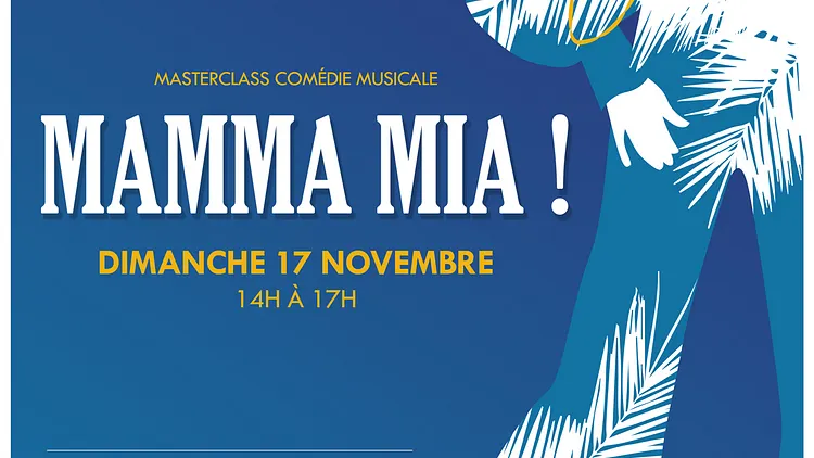 MAMMA MIA ! MASTERCLASS DE COMÉDIE MUSICALE AVEC L'AICOM