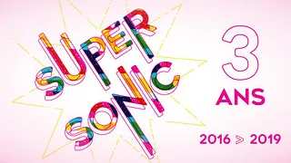 3 ans du Supersonic ♡ 3 soirées d'anniversaire