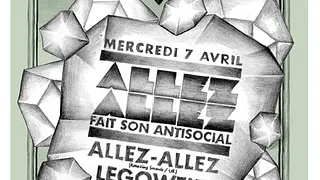 ALLEZ-ALLEZ FAIT SON ANTISOCIAL