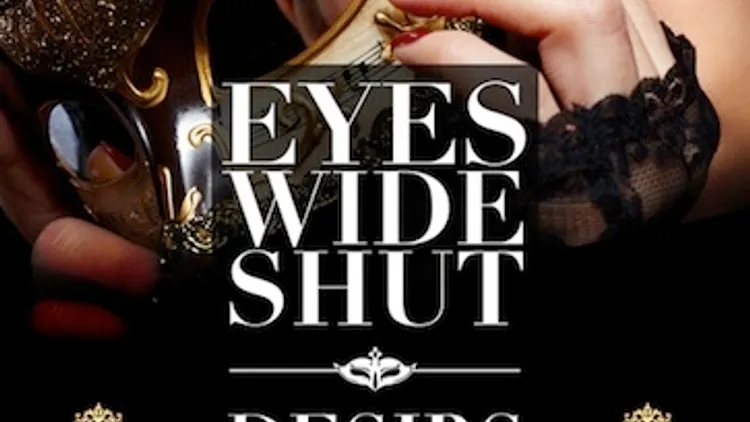 Eyes Wide Shut - Fantasmes & Tentations