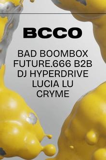 BCCO X KM25 : BAD BOOMBOX, FUTURE.666 B2B DJ HYPERDRIVE &MORE