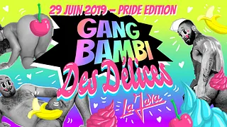 Gang Bambi des Délices w/ Ssion - Pride Edition - La Java