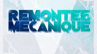 Remontée Mécanique ❄ Opening