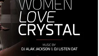 Women Love Crystal
