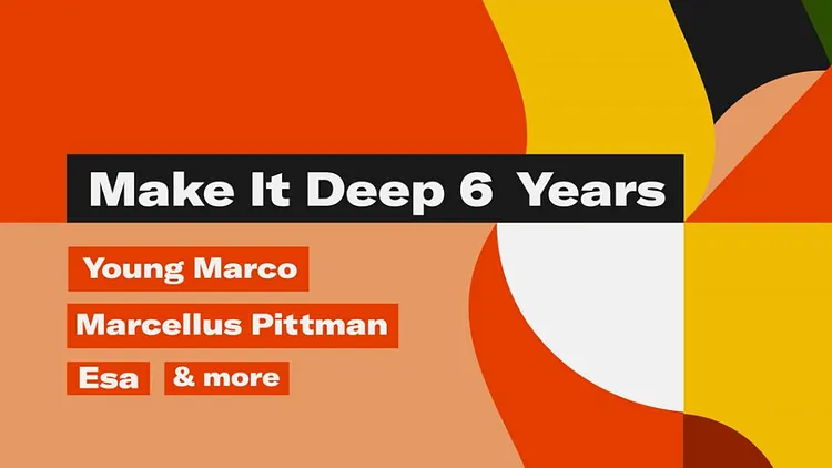 Make It Deep 6 Years ⏤ Young Marco ~ Marcellus Pittman ~ Esa