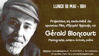 Projection du nouveau film d’Arnold Antonin sur Gérald Bloncourt