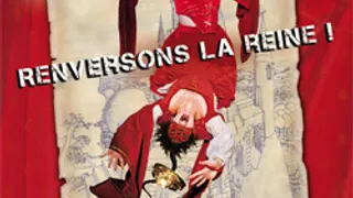 Renversons la Reine !