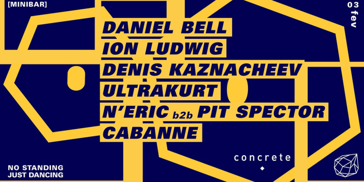 Concrete x Minibar: Daniel Bell, Ion Ludwig, Denis Kaznacheev