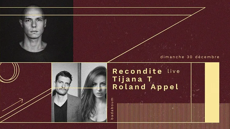 Recondite Live, Tijana T, Roland Appel