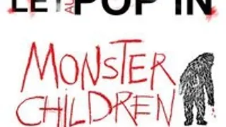 Monster Children