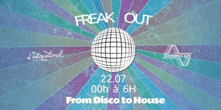 Freak Out: From Disco to House