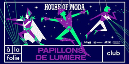 House of Moda - Papillons de Lumière