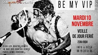 BE MY VIP