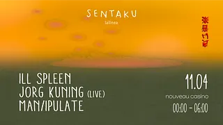 Sentaku w/ Jorg Kuning (live), Man/ipulate, Ill Spleen