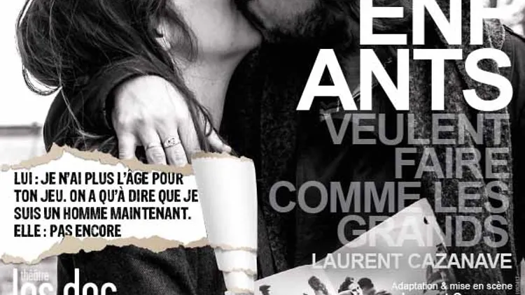 Tous les enfants veulent faire comme des grands
