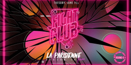 La Parisienne - Fight Club Edition - Round 8