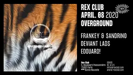 Overground: Frankey & Sandrino, Deviant Lads, Edouard