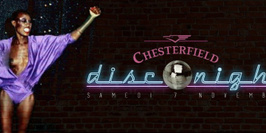 Disconight At Chesterfield