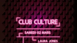 Club Culture : Laura Jones