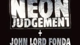 The Neon Judgement