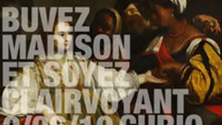 Buvez Madison et Soyez Clairvoyants