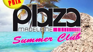Plaza Summer Club * Mini Prix *
