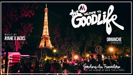 THE GOOD LIFE - FACE A LA TOUR EIFFEL - LES JARDINS DU TROCADÉRO - GRATUIT avec INVITATION