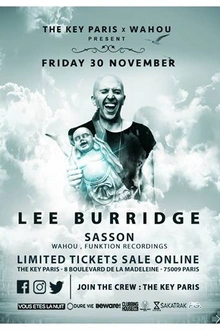 The Key Paris X Wahou Present : Lee Burridge