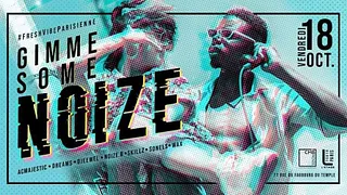 Gimme Some Noize