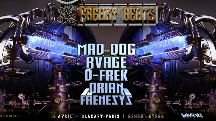 Freaky Beats #19 w/ Mad Dog / Rvage / D-Frek / Orian / Frenesys