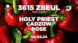 3615 ZBEUL X GLAZART : HOLYPRIEST, CADZOW & ROSE