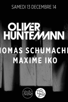 Oliver Huntemann, Thomas Schumacher & Maxime Iko