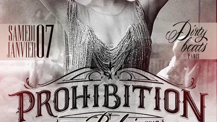 Prohibition by Dirty Beats Paris @Balajo 07/01