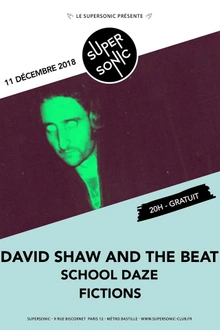 David Shaw and The Beat • School Daze • Fictions / Supersonic