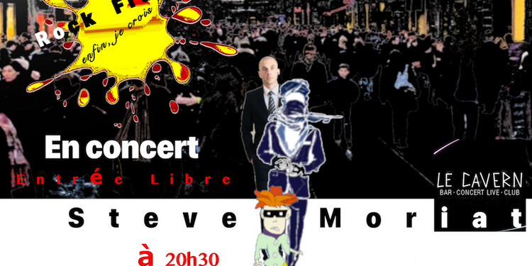 A découvrir Steve Moriat en concert / LIVE au Cavern Club