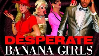 desperate banana girls
