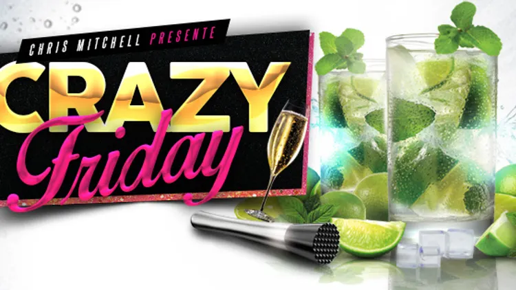 CRAZY FRIDAY - FILLE=GRATUIT - DATE EXCEPTIONNELLE