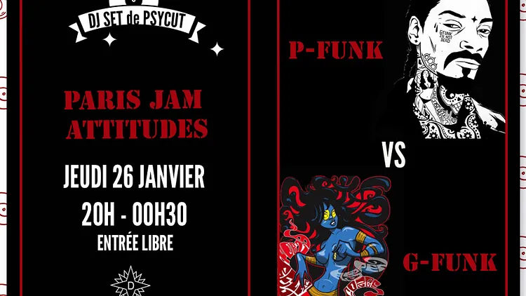 Paris Jam Attitude // P-Funk vs G-Funk //