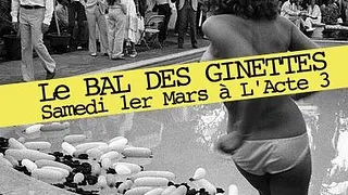 Le Bal des Ginettes Met le Why