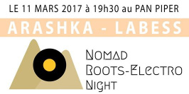 NOMAD ROOTS ELECTRO NIGHT : LABESS + ARASHKHA