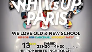 What's up Paris? Édition Hip Hop Rnb French Touch