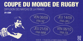 Diffusion des matchs de la France de la CDM de rugby à DOCK B