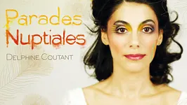 DELPHINE COUTANT  + EMILIE MARSH  + PAULINE PARIS