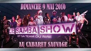 Le Sambashow 5 et sa team du rire