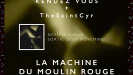 Trisomie 21 + Rendez-Vous & TheSaintCyr à La Machine
