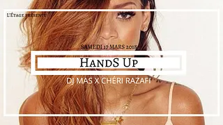 HANDS UP